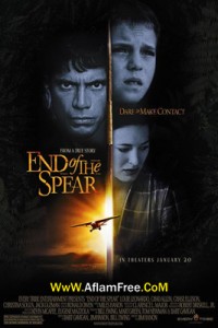 End of the Spear 2005