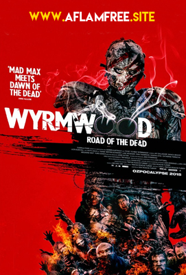 Wyrmwood Road of the Dead 2014