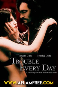 Trouble Every Day 2001