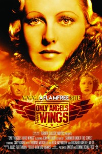 Only Angels Have Wings 1939