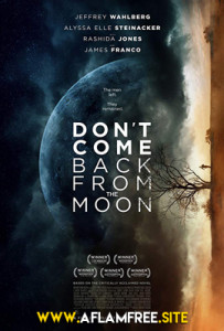 Don’t Come Back from the Moon 2017